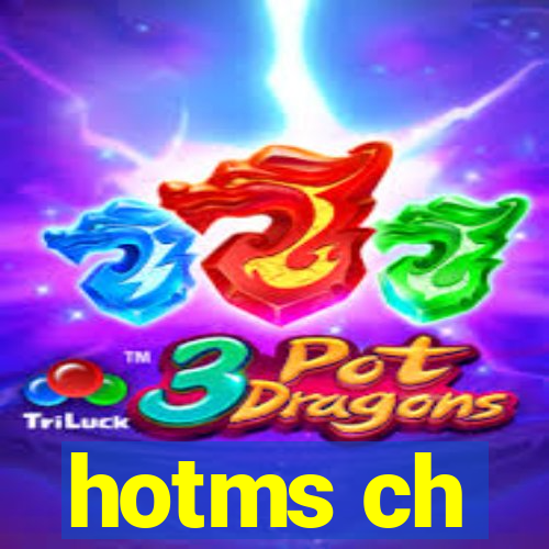 hotms ch